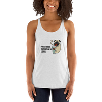 Pug &Coffee Lover Women's Racerback Tank